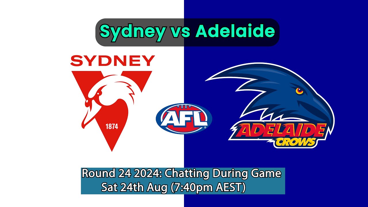 Vibrant How To Watch & Talking Points: Sydney V Adelaide View for Your Screen Vibrant How To Watch & Talking Points: Sydney V Adelaide View for Your Screen