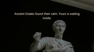World's insane. Still your mind. | Ancient Greek Philosophers