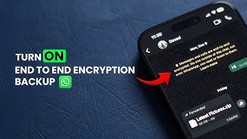 How to Turn on End to End Encryption Backup On WhatsApp?