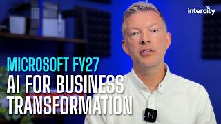 MCAPS 2026 Recap: Microsoft FY27's Biggest Takeaways
