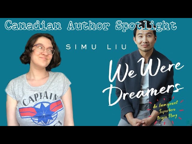 Simu Liu: We Were Dreamers