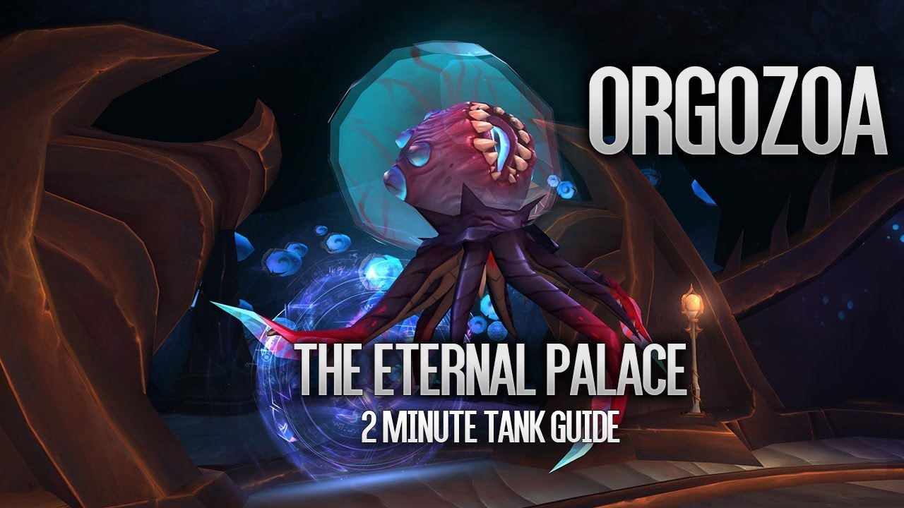 2 Minute Tank Guide LFR/Normal/Heroic - Orgozoa