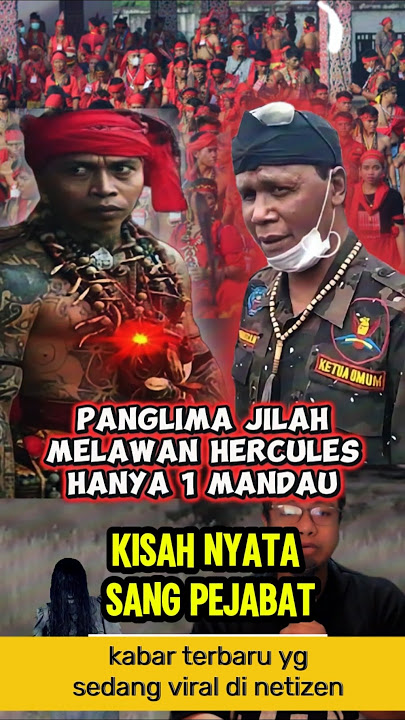 DUEL SENGIT PANGLIMA JILAH DAN HERCULES , 1 MANDAU BISA MEMBUATNYA JATUH