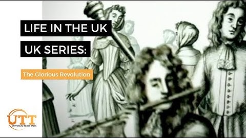 BRITISH HISTORY: The Glorious Revolution