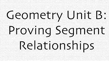 Proving Segment Relationships