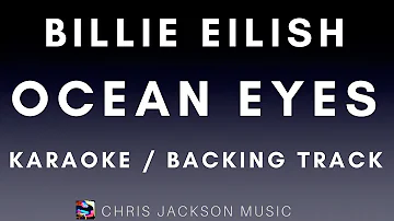 Billie Eilish - Ocean Eyes (Karaoke Instrumental With All Backing Vocals)