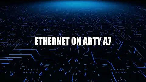 Microblaze & Ethernet on ARTY A7