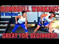 Dumbbell Full Body Workout - Beginner Friendly