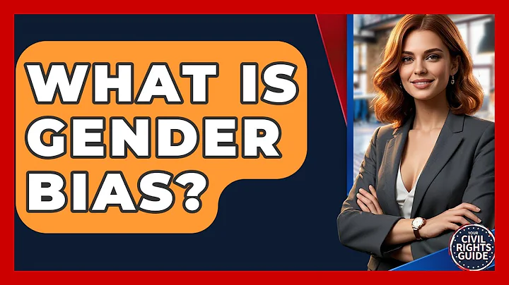 What Is Gender Bias? - Your Civil Rights Guide