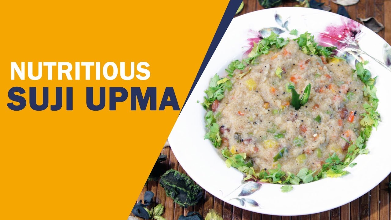 Nutritious Suji Upma | सूजी उपमा fitness videos online