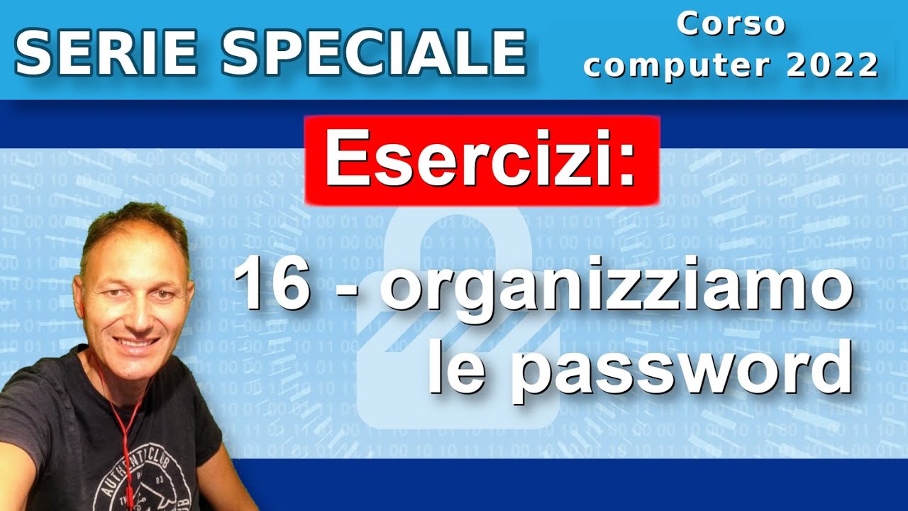 16 Esercizi - Corso di computer principianti 2022 Associazione ...
