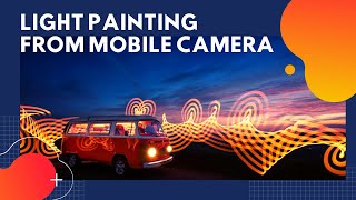 How to use Pro Mode of Mobile For Light Painting Photography ? | Tutorial