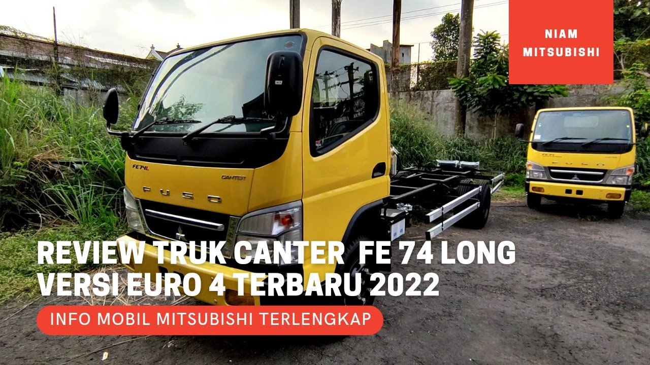 Review Truk Canter FE 74 Long Versi Euro 4 Terbaru 2022 Mitsubishi review-truk-canter-fe-74-long-versi-euro-4-terbaru-2022-mitsubishi