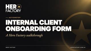 Hero Factory Actionstep Onboarding