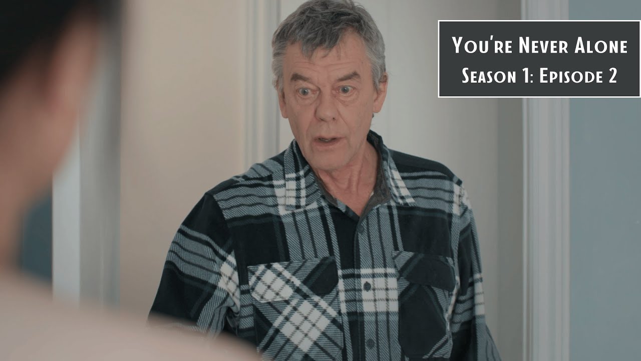 You're Never Alone Ep2