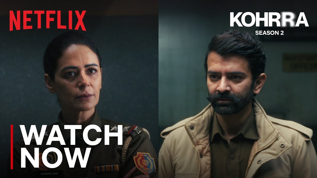 Kohrra: Season 2 | Watch Now | Mona Singh, Barun Sobti | Netflix India