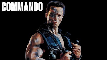 Commando 1985 Main Theme Arnold Schwarzenegger