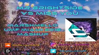 The Killers Vs Fox Stevenson Mr Brightside Vs Miss You marshmello Umf Miami 2018 Mashup