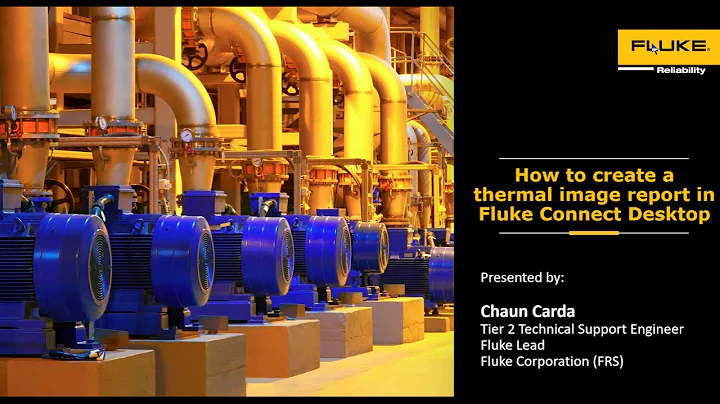 Web Workshop: How to create a thermal image report in Fluke Connect Desktop