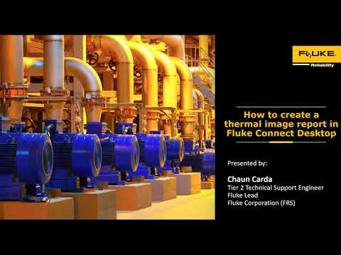 Web Workshop: How to create a thermal image report in Fluke Connect Desktop