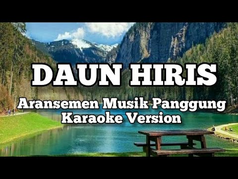 Chord Daun Hiris Daun Hiris Aransemen Musik Panggung Karaoke Version @NOAHRECORDS86 #Daunhiris - YouTube