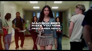 Madison Beer  Make You Mine remy Aries Remix