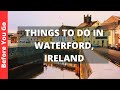 Waterford ireland travel guide 11 best things to do in waterford