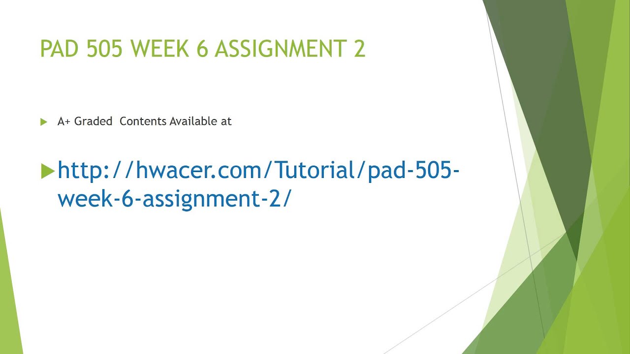 PAD 505 WEEK 6 ASSIGNMENT 2