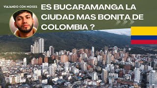 ✅ Es Bucaramanga la ciudad más bonita de Colombia 🇨🇴 ? Descúbrelo aquí te la muestro de Par a par