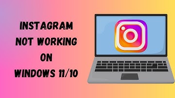 How To Fix Instagram Not Working In Windows 11/10 | Instagram Not Working On PC [2024]