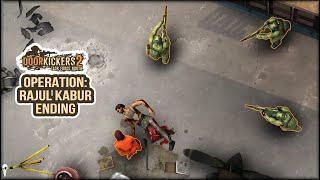 ENDING // Operation Rajul Kabir Part 14 // Door Kickers 2