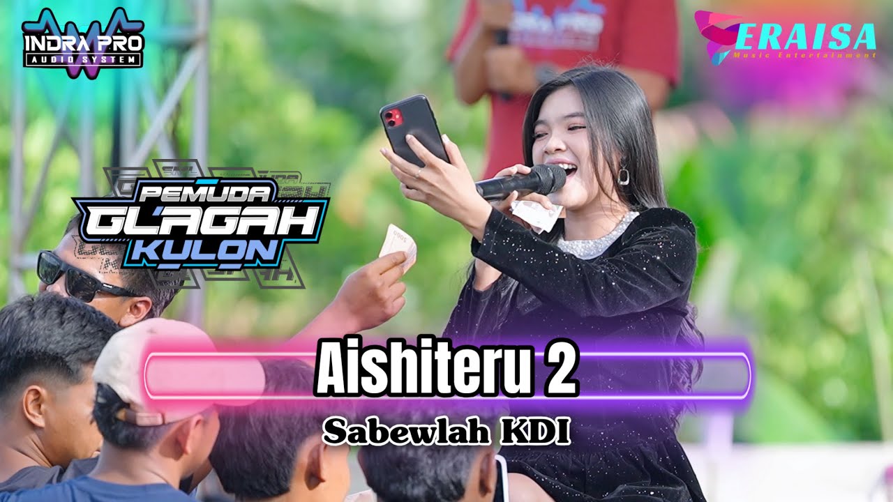 AISHITERU 2 - SABEWLAH KDI - OM. ERAISA HAPPY PARTY Pemuda Glagah Kulon Dawe Kudus