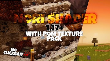 NORI SHADER FOR MINECRAFT PE 1.17+[POM TEXTURE PACK FOR MINECRAFT PE] YOOMC