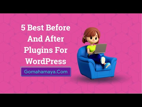 5 Best Before And After Plugins For WordPress 2022