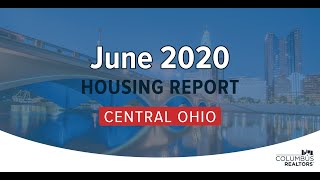 Central Ohio Housing Report – June 2020