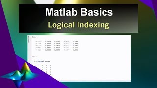 Matlab Tutorial: Introduction to Logical Indexing