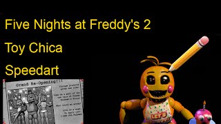 Five Nights at Freddys 2: Toy Chica Speedart
-Toy Bonnie Speedart: https://www.youtube.com/watch?v=IAoKYj2kI48
-Mangle Speedart: https://www.youtube.com/watch?v=KWdWNYqsEws
-Toy Freddy Speedart: https://www.youtube.com/watch?v=Q-kM-xVlN0Q&index=1&list=UUZ1NSSSWccM_ZaPpJzd0tHg
-Old Bonnie Speedart: https://www.youtube.com/edit?o=U&video_id=Z9JgAYU652U
-Old Chica Speedart: https://www.youtube.com/watch?v=rE0csQsnAYg Five Nights at Freddys 2: Toy Chica Speedart