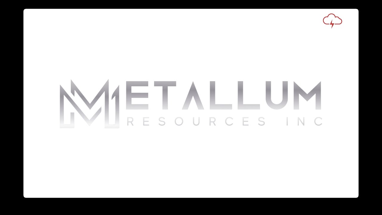 Metallum Resources - Red Cloud 2022 Pre-PDAC Mining Showcase 