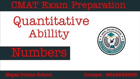 CMAT | Numbers | Quantitative Ability | CMAT Exam Preparation | Nepal Online University
