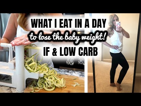 what-i-eat-in-a-day:-intermittent-fasting-+-low-carb-|-losing-the-baby-weight!