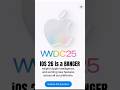 iOS 26 is going to be BANGER #apple #tech #shorts #wwdc