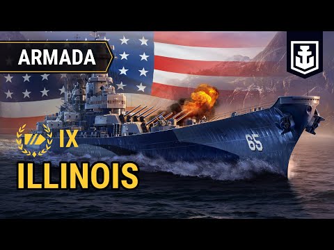 : Armada: A Captain’s Guide to the American Tier IX battleship Illinois