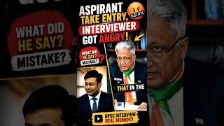 UPSC Aspirant's Entry Made the Interviewer Angry 😱 | IAS Mock Interview #shorts