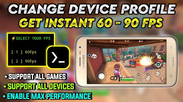 Change Device Profile | Get Instant 60-90 Fps And Auto Ram Booster All Games |No Root