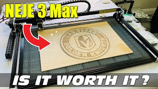 NEJE 3 MAX - Honest Review - Is This Laser Engraver Worth It?