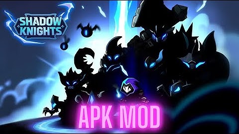 HACK SHADOW KNIGHTS : IDLE RPG ANDROID APK MOD