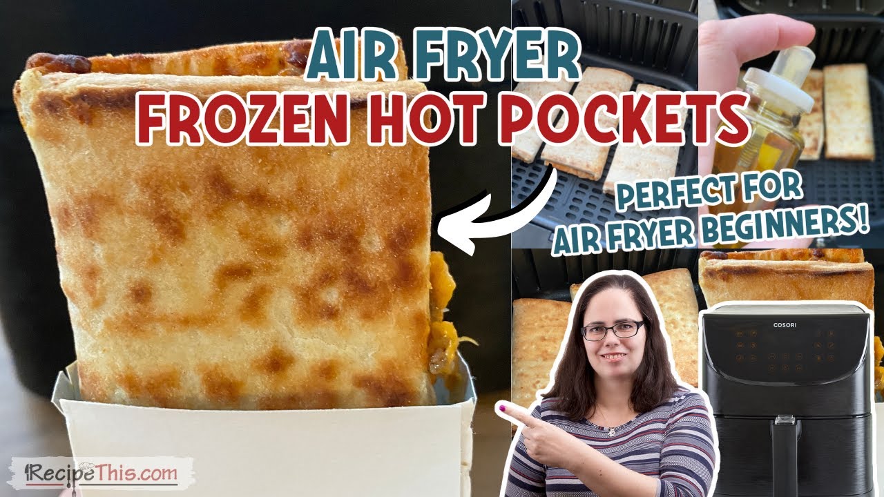 Recipe This  Air Fryer Frozen Hot Pockets