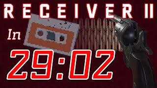 Receiver 2 Speedrun in 29:02