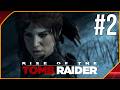 RISE OF THE TOMB RAIDER #2 FR | BONJOUR BELLE ROUSSE !