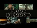 Blood Diamond | Ambient Ambience Atmosphere